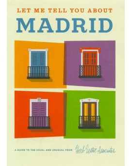 Let Me Tell You About Madrid