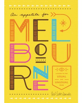 An Appetite For Melbourne